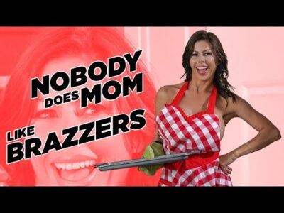 Nobody Does Mom Like Brazzers – Mother's Day Compilation