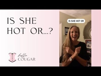 Hella Cougar: Is she hot or…?