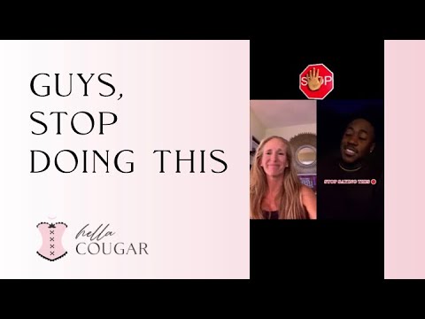 Hella Cougar Dating: Guys, Stop Doing This