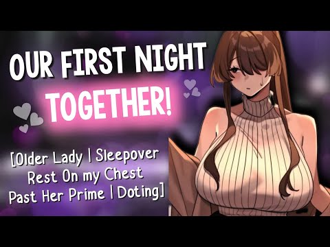 Motherly Neighbour Spends the First Night With You! [On her Chest & Doting | Older & Flirty | Audio]